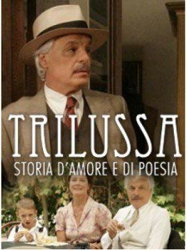 Trilussa – Storia d’amore e di poesia streaming ita