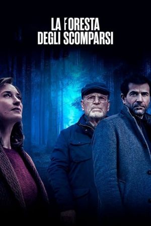 La foresta degli scomparsi streaming ita