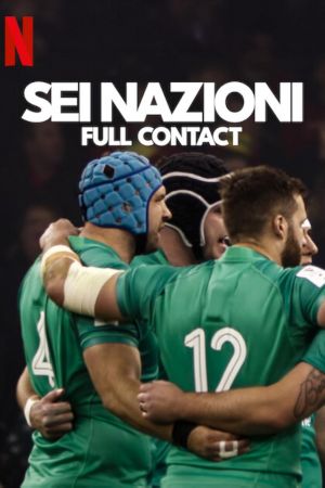 Sei Nazioni - Full Contact streaming ita
