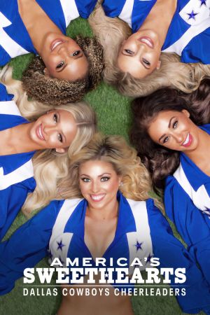 AMERICA'S SWEETHEARTS: le cheerleader dei Dallas Cowboys