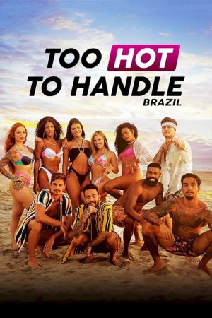 Too Hot to Handle: Brasile