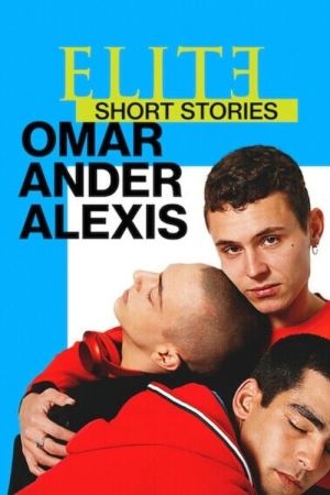 Elite Storie Brevi: Omar Ander Alexis streaming ita