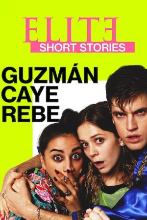 Elite Storie Brevi: Guzmán Caye Rebe streaming ita