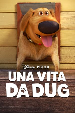 Una vita da Dug streaming ita