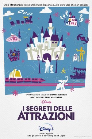 I segreti delle attrazioni Disney streaming ita