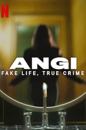 Angi: Crimini e bugie streaming ita