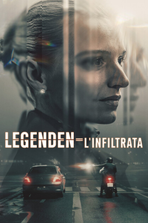 Legenden – L’infiltrata