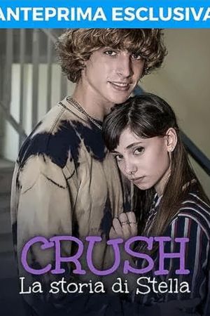 Crush - La storia di Stella streaming ita