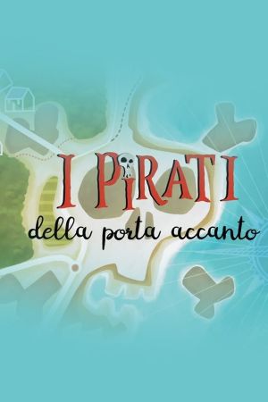 I pirati della porta accanto streaming ita