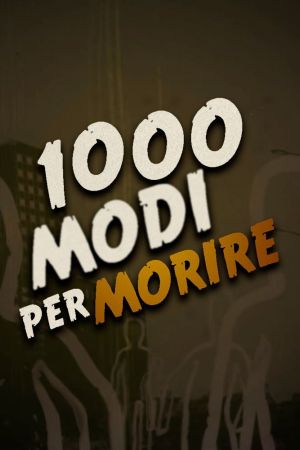 1000 modi per morire streaming ita