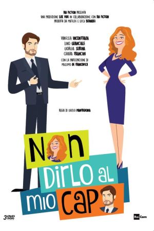 Non dirlo al mio capo