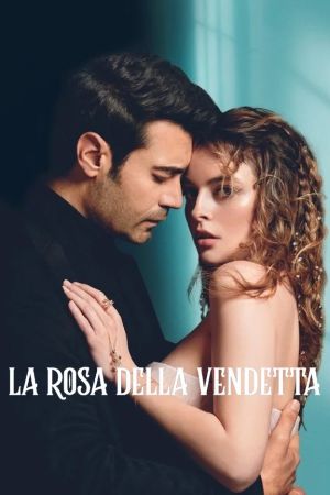 La rosa della vendetta streaming ita