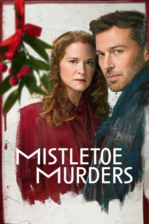 Mistletoe Murders: Delitti sotto l’albero streaming ita