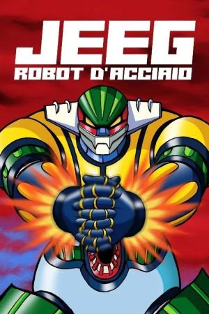 Jeeg robot d'acciaio streaming ita