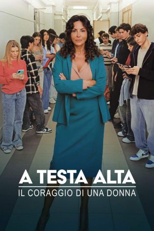 A Testa Alta - Il coraggio di una donna streaming ita