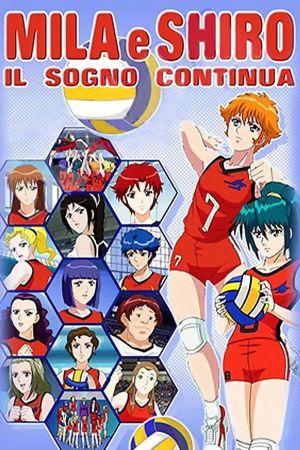 Mila e Shiro -  Il sogno continua streaming